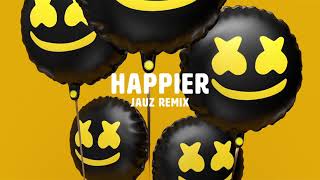 Marshmello ft Bastille  Happier Jauz Remix [upl. by Ikila]