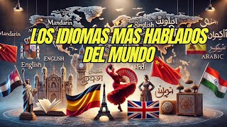 🌍🗣️ Los 5 IDIOMAS más HABLADOS ¡Conéctate con el mundo  TOP FIVE [upl. by Noseyt]