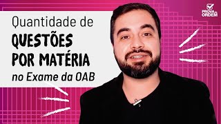 Quantidade de Questões por Matéria na 1ª Fase OAB [upl. by Chemaram]