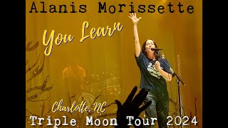 ALANIS MORISSETTE Live 2024  Triple Moon Tour  YOU LEARN  Charlotte NC  June 26 2024 [upl. by Hoxie]