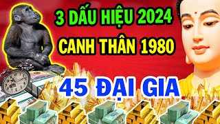 CANH THÂN Sống Khôn Biết 3 DẤU HIỆU Này 2024 Quý Nhân Độ Mệnh Đúng Tuổi 45 Cực Giàu Cực Sướng [upl. by Ahael27]