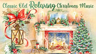 Christmas Music Radio 🎄📻 Old Christmas Songs Mix 🎅 Oldies Christmas Music  Merry Christmas 2024 [upl. by Traver]