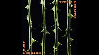 Type O Negative  Wolf Moon Lyrics [upl. by Assirehc]