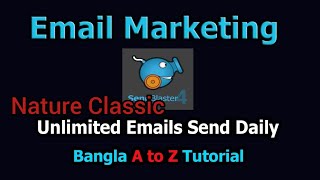 Unlimited Emails Send Daily  Sendblaster4  Bangla Tutorial  Nature Classic [upl. by Ardnu]