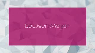 Dawson Meyer  appearance [upl. by Noillid]