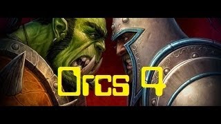 Lets Play  Warcraft Orcs amp Humans  Orcs 4 [upl. by Andrus]