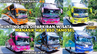 FULL TELOLET BASURI‼️ HUNTING BUS DIPARKIRAN WISATA MANASIK HAJI BSD TANGSEL SELALU RAMAI BUS ARTIS [upl. by Ennaul]