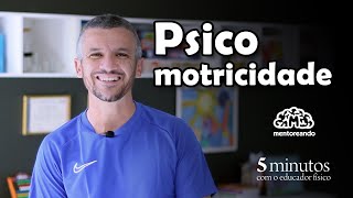 Psicomotricidade na aprendizagem infantil [upl. by Tamra]