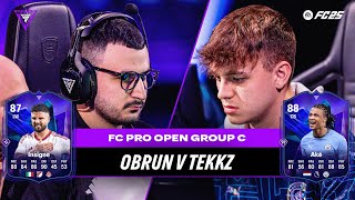 Dramatic conclusion to Group C  Obrun v Tekkz  FC Pro Open  Full Match [upl. by Odrarebe145]