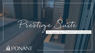 Prestige Suite on board the PONANT EXPLORERS  PONANT [upl. by Nyraa]