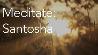 Daily Calm  10 Minute Mindfulness Meditation  Santosha [upl. by Oren]