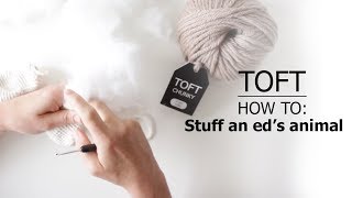 How to Stuff an Eds Animal  TOFT Crochet Lesson [upl. by Maxentia]