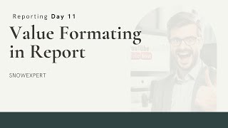 D11 Value Formating in Reporting [upl. by Euqinahc811]