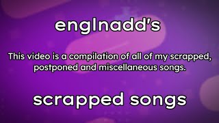 englnadds scrapped songs [upl. by Hackathorn]