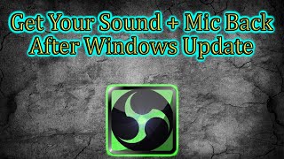 No Audio And Mic Fix For Elgato amp OBS With Consoles After A Windows Update [upl. by Lorrad]