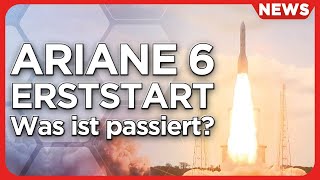 Der Ariane 6 Erststart kompakt in der Analyse  ESA Bilderbuchstart und Oberstufenproblem [upl. by Korey]