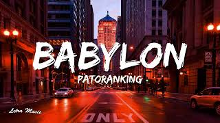 Patoranking  BABYLON Lyrics Feat Victony [upl. by Rise]