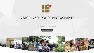 The Best Photography School  9 Blocks Photography [upl. by Zehe]