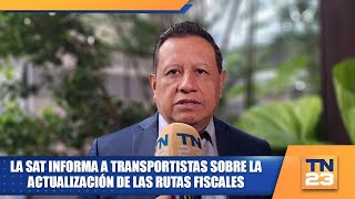 La SAT informa a transportistas sobre la actualización de las rutas fiscales [upl. by Odnumde907]