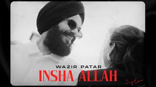 Insha Allah Audio Visual  Wazir Patar  Navvi  Latest Punjabi Songs 2024  New Songs 2024 [upl. by Hooper]