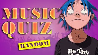 Prove your MUSIC KNOWLEDGE  RANDOM MUSIC QUIZ  GUESS THE SONG [upl. by Badr277]