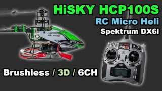 HiSKY HCP100S RC micro brushless helicopter Spektrum DX6i review binding setup [upl. by Asselem]