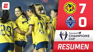 AMÉRICA MASACRÓ a las WHITECAPS con goleada 70 en debut de la Concacaf W Champions Cup  Resumen [upl. by Polloch]