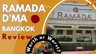 Ramada Dma Review  Ramada Hotel Review  Ramada Room Vlog 2023 Ramada Dma Bangkok Breakfast [upl. by Lemaj]