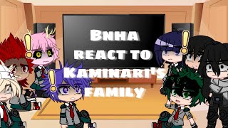 Bnha react to Kaminaris family ⚡  Gcrv  Gacha Club [upl. by Femmine]