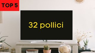 Le 5 migliori Smart TV 32 pollici 2022 [upl. by Reeves594]