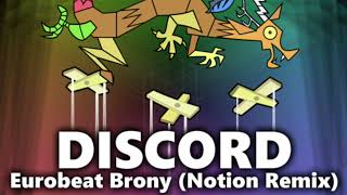 Discord Eurobeat Brony  Notion Remix [upl. by Faden]