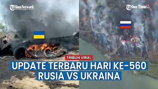 UPDATE TERBARU Hari ke560 Perang Rusia vs Ukraina Sejumlah Kendaraan Militer Ukraina Hancur [upl. by Godfry104]