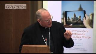 Cardinal Timothy M Dolan on quotCultural Challenges for Church Communicatorsquot [upl. by Vernor914]