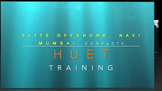 HUET Training program Video [upl. by Reivaxe]