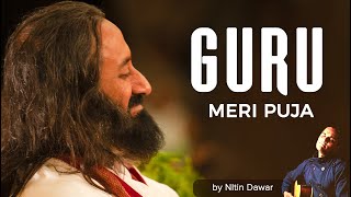 Guru Meri Pooja  Best Guru Bhajan in Hindi  With Lyrics  Art of Living Bhajans [upl. by Elburr]