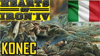 KONEC DOBRÝ VŠECHNO ŠPATNÉ Itáliehearts of iron 4Great War Redux  konec [upl. by Notselrahc]