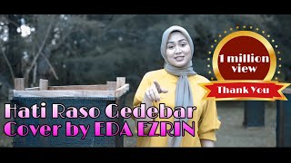 Eda Ezrin  Cover  Hati Raso Gedebar  Official Muzik Video [upl. by Aremmat]