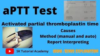 Activated partial thromboplastin time  aPTT test [upl. by Atsyrk]