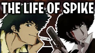 The Life Of Spike Spiegel Cowboy Bebop [upl. by Wj]