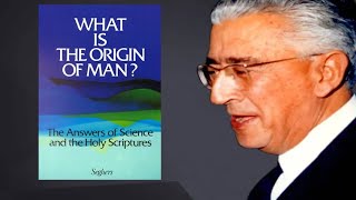 What is the Origin of Man  The Answers of Science and the Holy Scriptures  Dr Maurice Bucaille [upl. by Siraved]