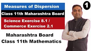 Measures of Dispersion Exercise 21 Exercise 81 Class 11th MH Board Part 1 [upl. by Llerot]