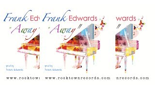 Frank Edwards  AWAY Lyric Video [upl. by Halilahk164]