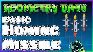 How to make a Homing MISSILE  Geometry Dash 22 Editor Tutorial [upl. by Aicilanna]