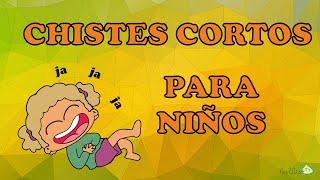 Chistes CORTOS y GRACIOSOS para NIÑOS te vas a REIR🤣🤣 4 Parte [upl. by Otirecul190]