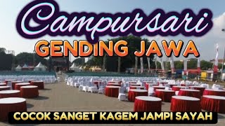 GENDING JAWA CAMPURSARI COCOK SANGET KAGEM JAMPI SAYAH gendingcampursari [upl. by Brower]