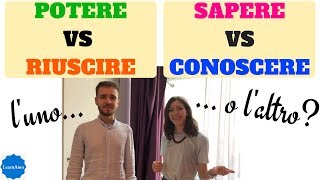 Riuscire  Potere  Sapere  Conoscere come e quale usare italiano when  how to use Italian verbs [upl. by Belier]