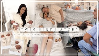 TWIN BIRTH STORY  C Section Recovery Tandem Feeding NICU Hospital 👶🏽👶🏽 [upl. by Alston]