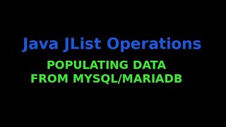 Populating Java JList from MySQLMariaDB databases [upl. by Olyhs]