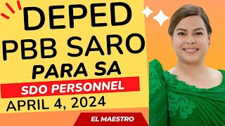 DEPED PBB SARO APRIL 4 2024 FOR SDO PERSONNEL [upl. by Giacamo121]