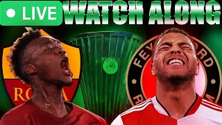 AS Roma vs Feyenoord UEFA Conference League Final  Live Stream Watchalong [upl. by Sedrul]